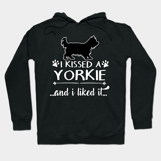 I Kissed A Yorkie Hoodie by LiFilimon